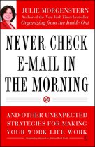 Never Check E-Mail In the Morning