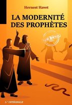 Religion, Foi & Spiritualité - La modernité des Prophètes. [Nouv. éd. revue et mise à jour].