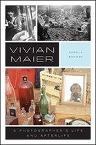 Vivian Maier – A Photographer`s Life and Afterlife