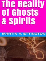 Omslag The Reality of Ghosts & Spirits