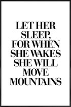 JUNIQE - Poster met kunststof lijst She Will Move Mountains -13x18