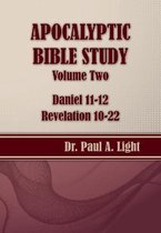 Apocalyptic Bible Study, Volume Two