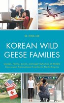Korean Communities across the World - Korean Wild Geese Families