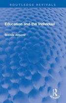 Routledge Revivals - Education and the Individual