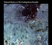 Nathaniel Mackey & The Creaking Breeze Ensemble - Fugitive Equation (2 CD)