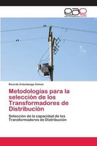 Metodologías para la selección de los Transformadores de Distribución