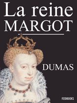 Dumas "la reine Margo"