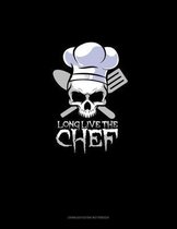 Long Live the Chef