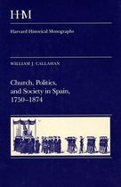 Church Politics & Society in Spain 1750-1874
