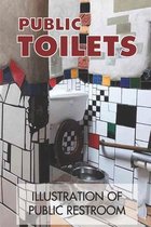 Public Toilets: Illustration Of Public Restroom