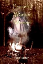 Peaceful Warrior Woman