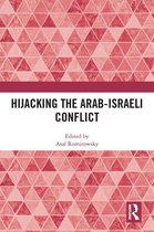 Hijacking the Arab-Israeli Conflict