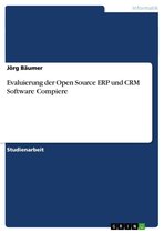 Evaluierung der Open Source ERP und CRM Software Compiere