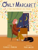 Incredible Lives for Young Readers (ILYR) - Only Margaret