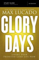 Glory Days Bible Study Guide