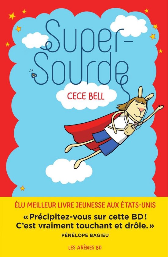 Boek 'Super-Sourde' van Cece Bell met een illustratie van een konijn met een cape en bril dat vliegt.