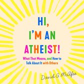 Hi, I'm an Atheist!