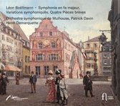 Orchestre Symphonique De Mulhouse, Patrick Davin, Henri Demarquette - Boëllmann: Symphonie En Fa Majeur, Variations Symphoniques, Quatre Pièces Brèves (CD)