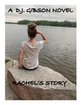 RACHEL'S STORY