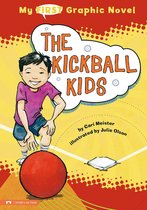 My First Graphic Novel - The Kickball Kids