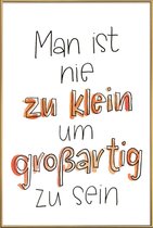 JUNIQE - Poster met kunststof lijst Nie zu Klein -40x60 /Oranje & Wit