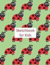 Sketchbook For Kids: Ladybug, Ladybird Large sketchbook for Kids and big kids to draw, crayon, sketch or paint. All you need is your imagin