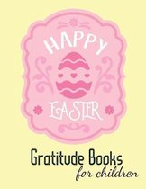 Gratitude Books for Children: Gratitude Journal Notebook Diary Record for Children Boys Girls with Daily Prompts to Writing and Practicing Happy Eas