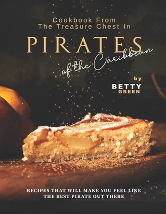 Cookbook From the Treasure Chest in Pirates of the Caribbean - cover