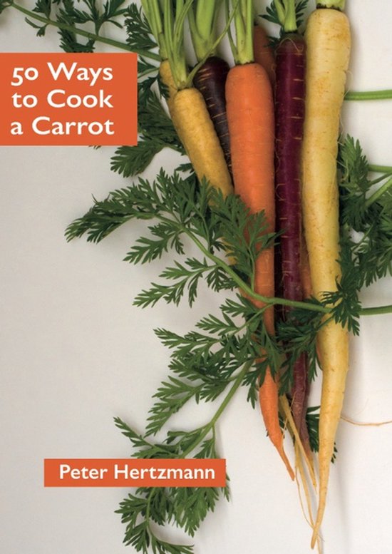 50 Ways to Cook a Carrot - cover