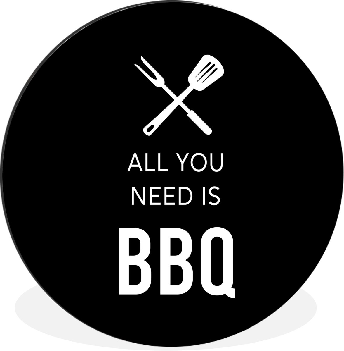 WallCircle - Wandcirkel - Muurcirkel - 'All you need is BBQ' - Spreuken - Quotes - Alumini