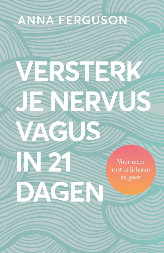 Versterk je nervus vagus in 21 dagen - cover