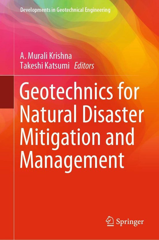 Developments in Geotechnical Engineering - Geotechnics for Natural ...