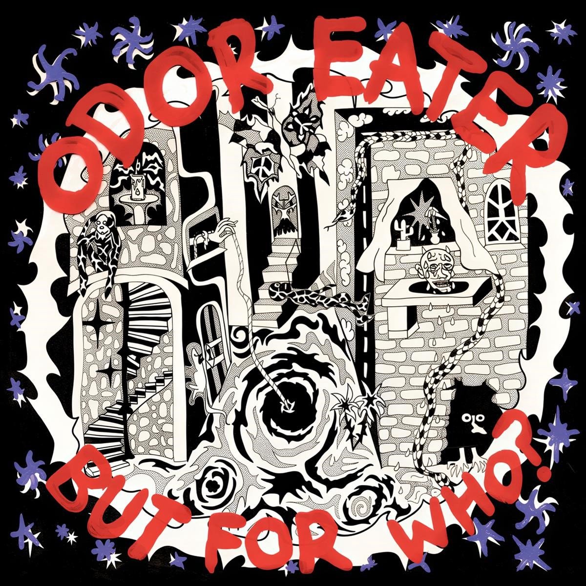 Odor Eater - But For Who? (LP)
