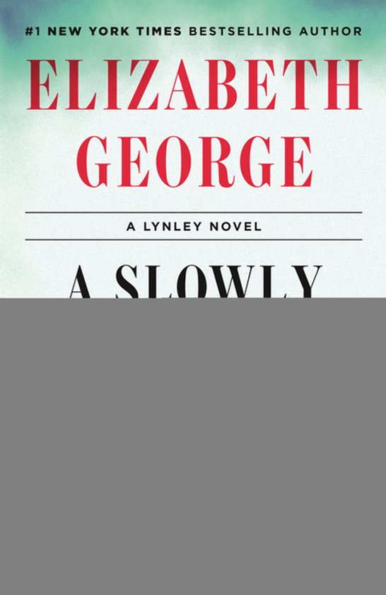 A Lynley Novel-A Slowly Dying Cause - cover