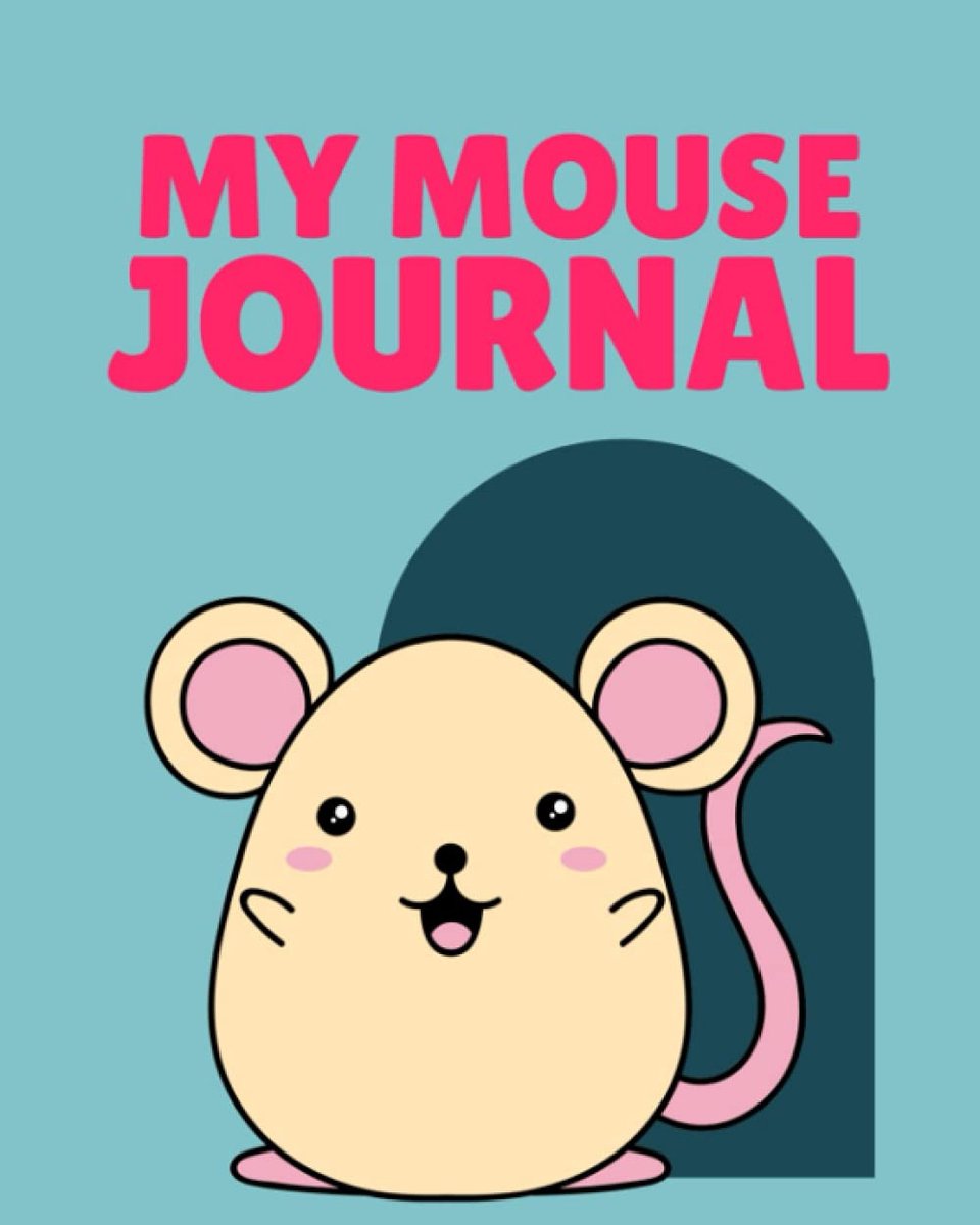 Mouse Journal: 140-page journal for writing, mouse-themed notebook, subject notebook for school