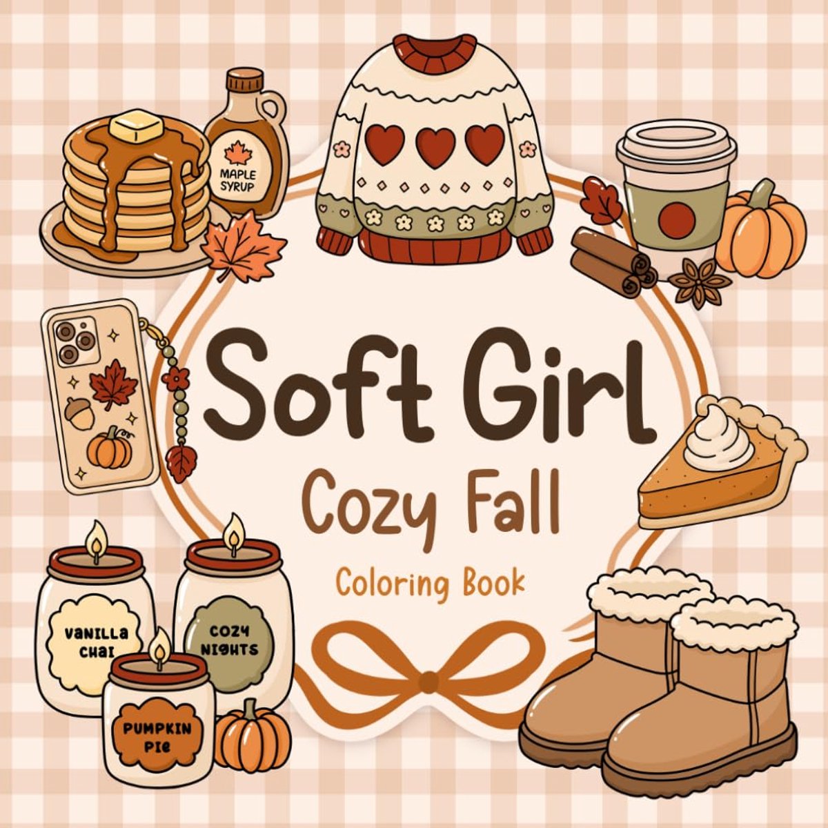 Girl Cozy Fall Coloring Book: Cute and Simple Autumn Coloring Pages with Bold and Easy Large Designs for Adults and Teens for Stress Relief, Mindfulness & Relaxation