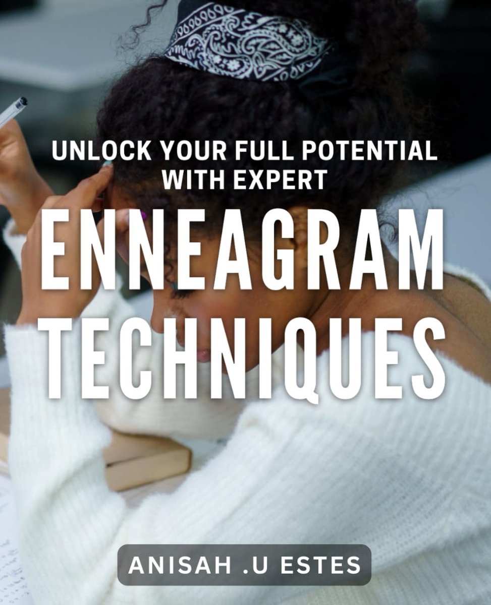 Your Full Potential with Expert Enneagram Techniques: Discover Your Inner Power Through Enneagram Expertise.