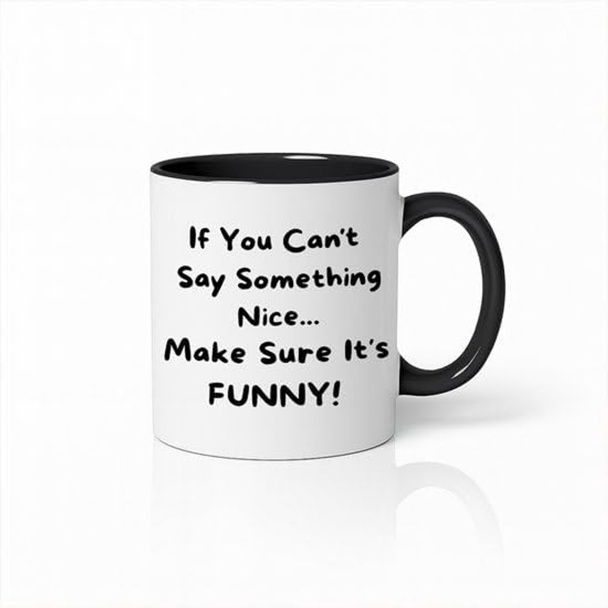 & Zwarte Mok 330ml – “If You Can’t Say Something Nice… Make Sure It’s Funny!” Humoristische Quote Koffiebeker