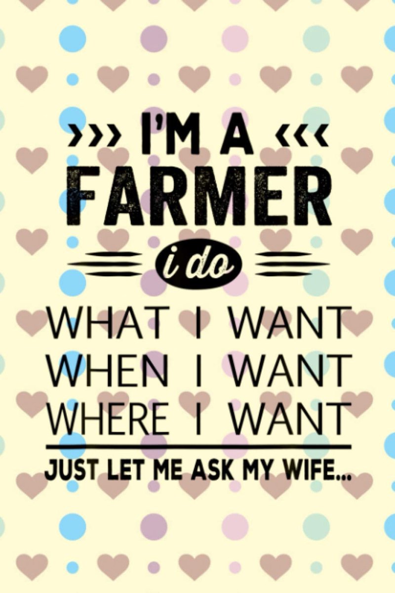 Journal Mens Farmer Husband From Wife Present Idea Funny Quote