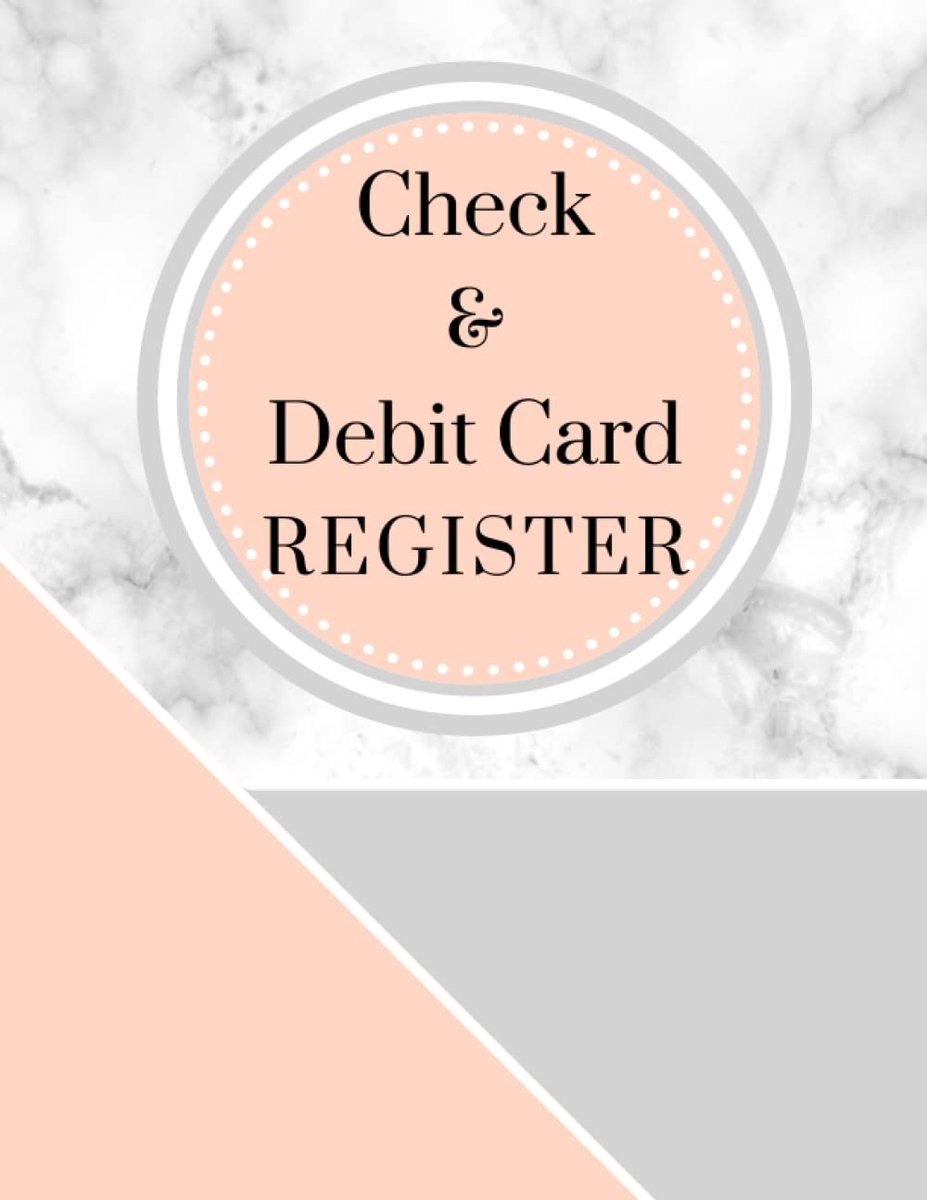And Debit Card Register: Checking Account Ledger | Debit card ledger | Check Registers for Business Checkbooks | Check Book Registers for Personal Checkbook