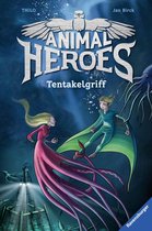 Animal Heroes 6 - Animal Heroes, Band 6: Tentakelgriff