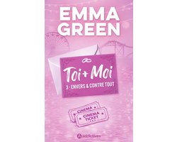 Toi + Moi 3 - Toi + Moi, Tome 03 : Envers et contre tout - Nouvelle édition - La suite du film Prime