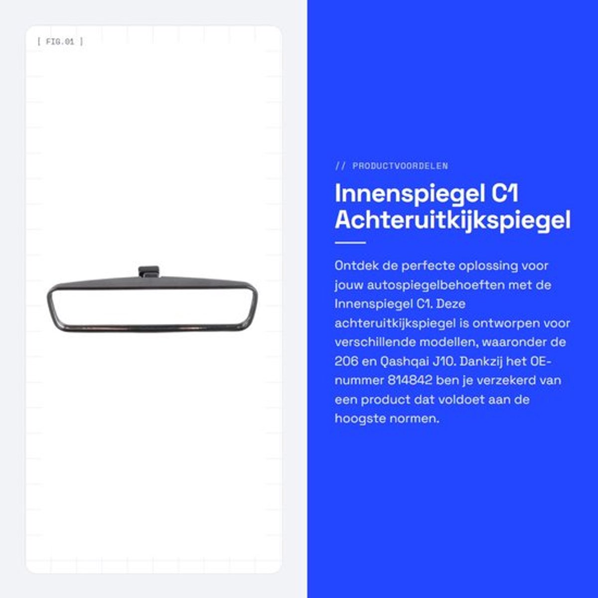 Achteruitkijkspiegel Betrouwbaar - Hittebestendige ABS Behuizing - Eenvoudige Installatie - Geschikt voor 107/C1/CLIO 1 - Schokbestendig - OE-nummer 814842 - Binnen Spiegel