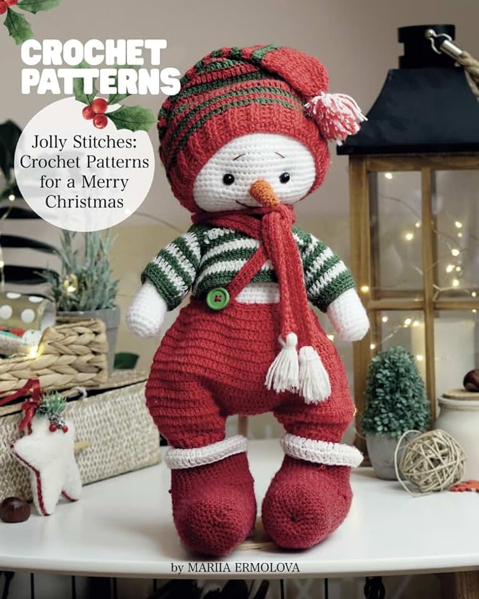Stitches: Crochet Patterns for a Merry Christmas
