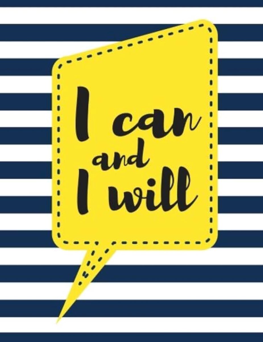 Can and I Will: White Stripes, 100 Pages Ruled, Notebook, Journal, Diary (Large, 8.5 x 11) (Motivational Notebooks)