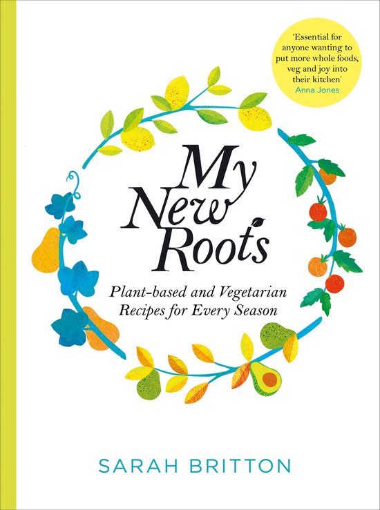 My New Roots Healthy plantbased and vegetarian recipes for e ... - cover