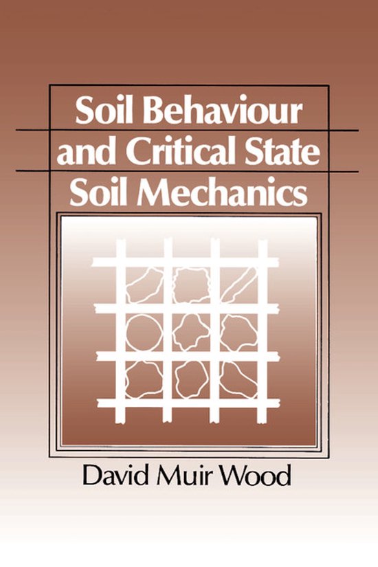 Soil Behaviour & Critical State Mechanic - cover