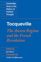 Boek 'Tocqueville: The Ancien Régime and the French Revolution' in de serie Cambridge Texts in the History of Political Thought. Bewerkt door Jon Elster, vertaald door Arthur Goldhammer.