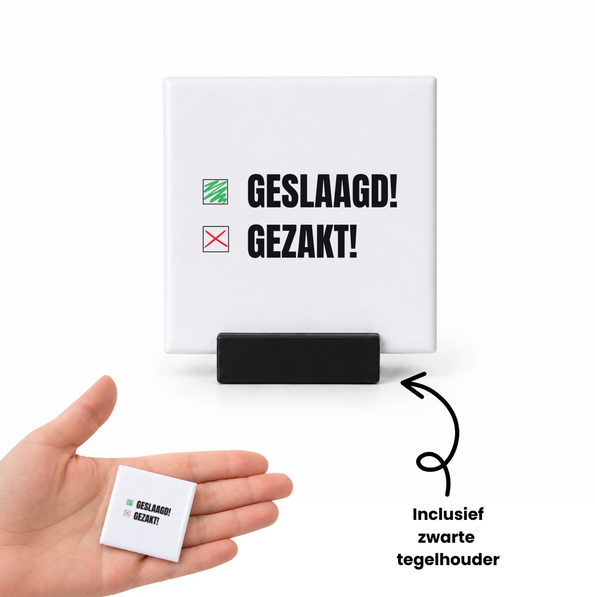 Hacebo geslaagd gezakt tegeltje met tegelhouder - Geslaagd - cadeau geslaagd - tegeltjes met tekst - cadeau - cadeau voor eindexamen - spreuktegels - 4.8x4.8 CM Wit