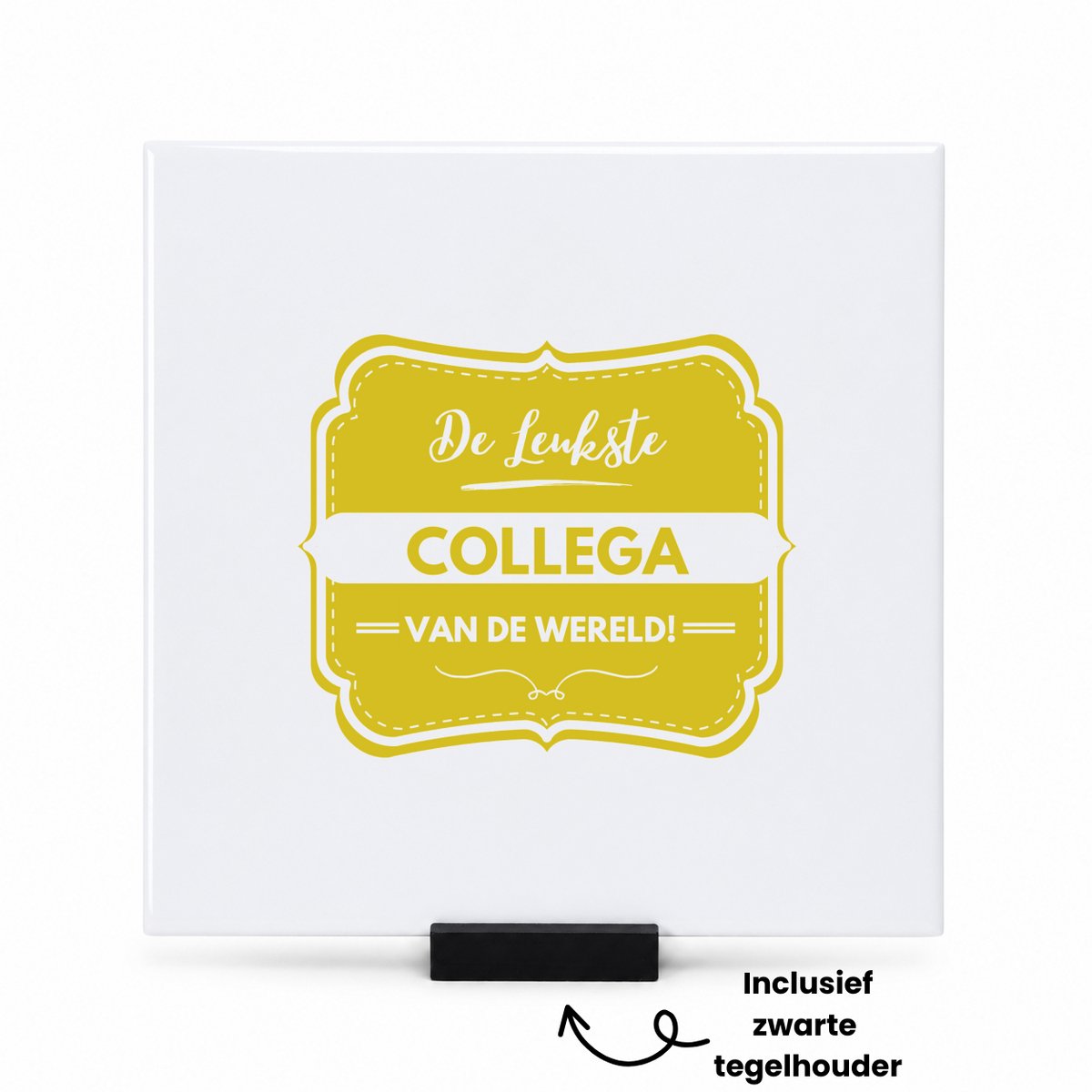 Hacebo De leukste collega van de wereld tegeltje met tegelhouder - iemand die een collega is - tegeltjes met tekst - leukste ooit - werk - collega - verjaardagscadeau - kado - gift - geschenk - afscheidscadeau - spreuktegels - 15x15 CM Wit